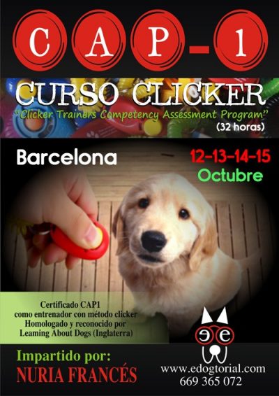 EN BARCELONA, CURSO INTENSIVO DE CLÍCKER Y CERTIFICACIÓN CAP1, OCTUBRE DE 2017
